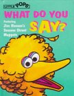 What Do You Say? Wetzel, Rick