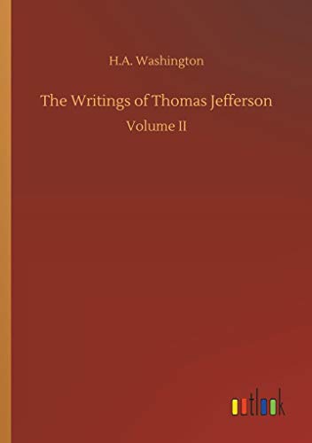 The Writings of Thomas Jefferson