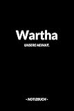  Wartha: Notizbuch, Notizblook, Notizheft, Notizen, Block, Planer  DIN A5, 120 Seiten  Liniert, Linien, Lined  Deine Stadt, Dorf, Region und Heimat