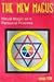 The New Magus: Ritual Magic as a Personal Process (Llewellyn's High Magick)