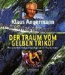 Der Traum vom Gelben Trikot. 3895951870 Book Cover
