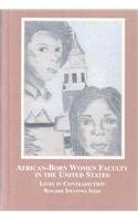 African-Born Women Faculty in the United States: Lives in Contradiction book cover