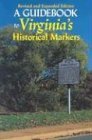 A Guidebook to Virginia's Historical Markers