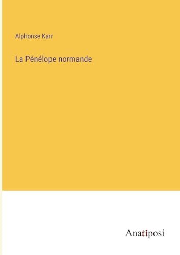 La Pénélope normande (French Edition)