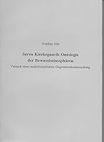 Soren Kierkegaards Ontologie Der Bewusstseinsspharen: Versuch Einer Multidisziplinaren Gegenstandsuntersuchung 3927120510 Book Cover