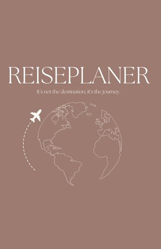 Mein Reiseplaner für 10 Abenteuer: Dein persönlicher Reisebegleiter zum Planen, Festhalten & Erinnern.