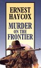 Murder On The Frontier