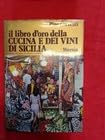 Il libro d'oro della cucina e dei vini di Sicilia