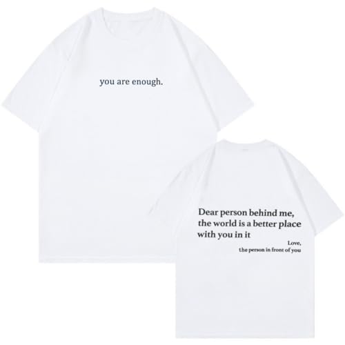 Dear Person Behind Me T-Shirt, Be You and You Are Enough T-Shirt (#2,5XL)