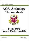 GCSE Eng Lit AQA Anthology Heaney, Clarke & Pre 1914 Poetry Workbook - Higher (GCSE English Literacy AQA Anthology: Heaney and Clarke Pre 1914)