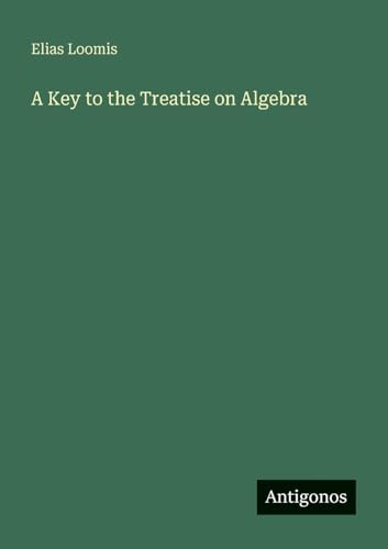 A Key to the Treatise on Algebra
