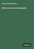 Kirche und Staat in Nordamerika 3386420400 Book Cover