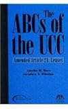 The ABCs of the UCC: Amended Article 2A, Leases