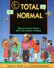 Total normal. Was du schon immer über Sex wissen wolltest