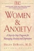 Women and Anxiety: A Step-by-step Program for Managing Anxiety and Depression