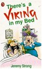 Theres A Viking In My Bed (Puffin Books)