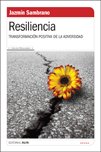 Unknown Binding resiliencia. transformacion positiva de la adversidad / 3 ed. [Spanish] Book