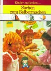 Hardcover Sachen zum Selbermachen [German] Book