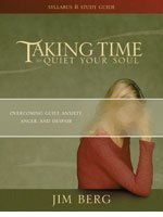 Taking Time to Quiet Your Soul 1591664845 Book Cover