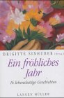 Hardcover Ein fröhliches Jahr. 18 lebenslustige Geschichten [German] Book