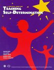  A Practical Guide for Teaching Self-Determination