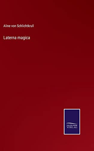 Laterna magica (German Edition)