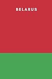 BELARUS: Country Flag A5 Notebook (6 x 9 in) to write in with 120 pages White Paper Journal / Planner / Notepad