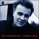 Rough Luck [Audio CD] Bonneville, Ray