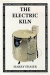 The Electric Kiln: A Users Manual (Ceramics Handbooks)