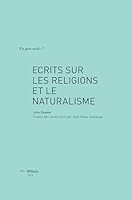 ECRITS SUR LES RELIGIONS ET LE NATURALISME 2882242093 Book Cover