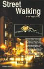 Street Walking in San Diego County (Exploring San Diego County Series) 0910390355 Book Cover