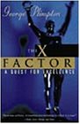 The X-Factor: A Quest for Excellence