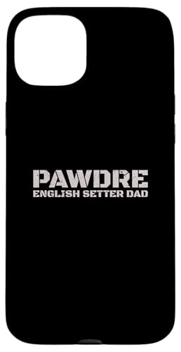 Distressed English Setter Dad PAWDRE Dog Owner �X�}�z�P�[�X iPhone 15 Plus �p