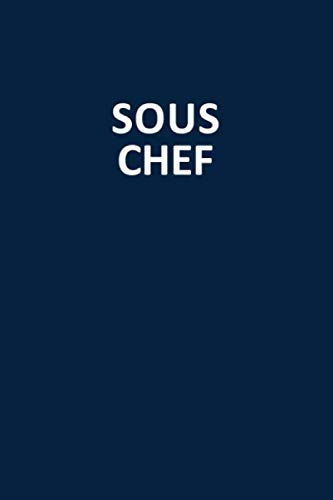 Sous Chef: Blank, Lined Journal Notebook (Softcover)