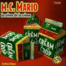 La Creme De La Creme [Audio CD] M.C. Mario