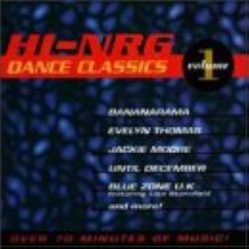 Bananarama, Stacey Q, Jo-Lo, Hi-NRG Dance Classics - HI-NRG