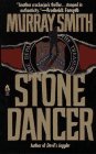 Paperback Stone Dancer: Stone Dancer Book