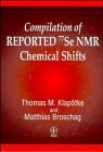 Compilation of Reported 77Se NMR Chemical Shifts – up to the year 1994