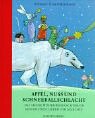 Apfel, Nuss und Schneeballschlacht: Das grosse Winter-Weihnachtsbuch. Geschichten, Lieder und Gedich Apfel, Nuss und Schneeballschlacht: Das grosse Winter-Weihnachtsbuch. Geschichten, Lieder und Gedich