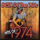 Best of the 70's: Hits of 1974 [Audio CD] Various Artists