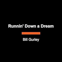 Runnin' Down a Dream Audiolibro Por Bill Gurley arte de portada