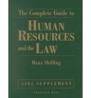 The Complete Guide to Human Resources and the Law, 2002 0130926523 Book Cover