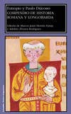 COMPENDIO DE HISTORIA ROMANA Y LONGOBARDA. EUTROPI