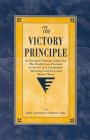 The Victory Principle: An Essential Strategic Guide for the Health Care Provider in Search of a Competitive Advantage And Increased Market Share 0967578205 Book Cover