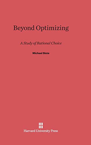 Beyond Optimizing: A Study of Rational Choice view 2