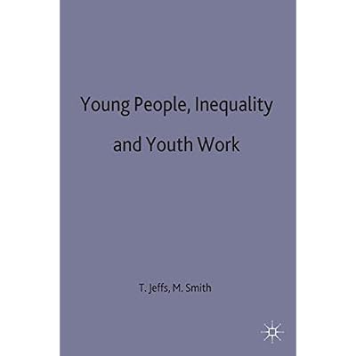 Young People, Inequality and Youth Work