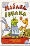 Manana, Iguana Manana, Iguana