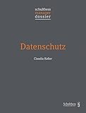 Datenschutz (schulthess manager dossier) - Claudia Keller 