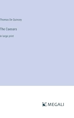 The Caesars: in large print