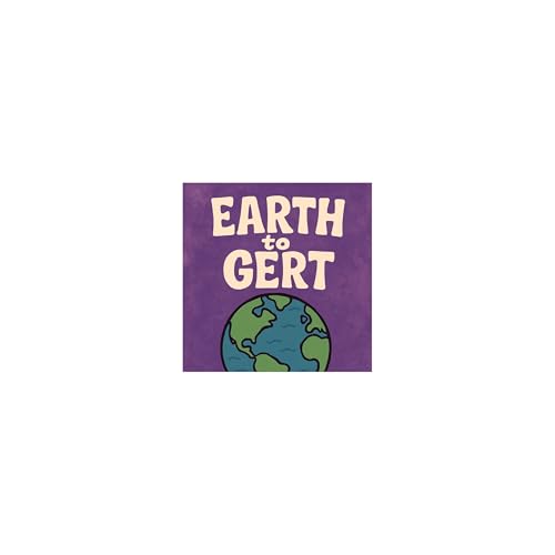 Earth to Gert cover art